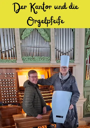 Der Kantor und die Orgelpfeife - 1